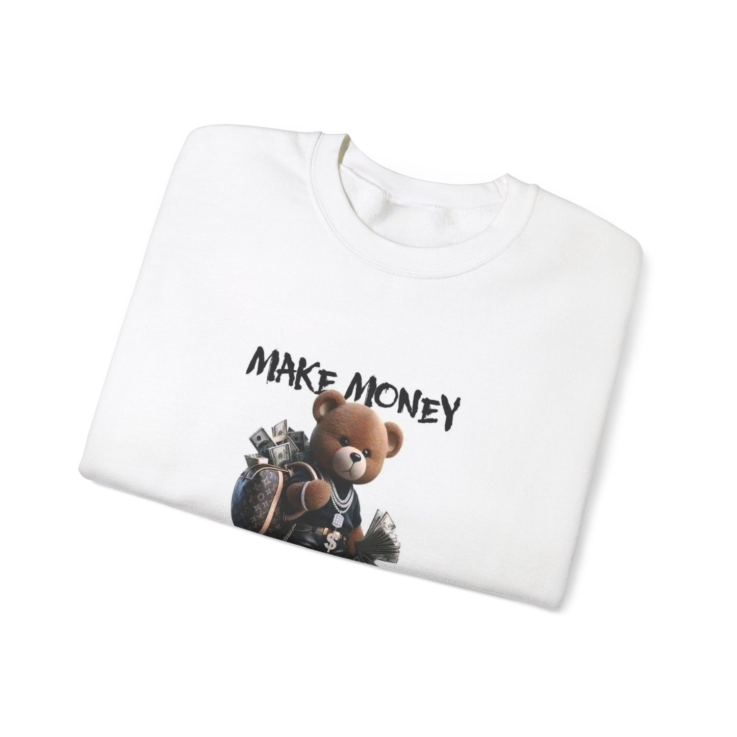 Make Money Not Friends Sweatshirt