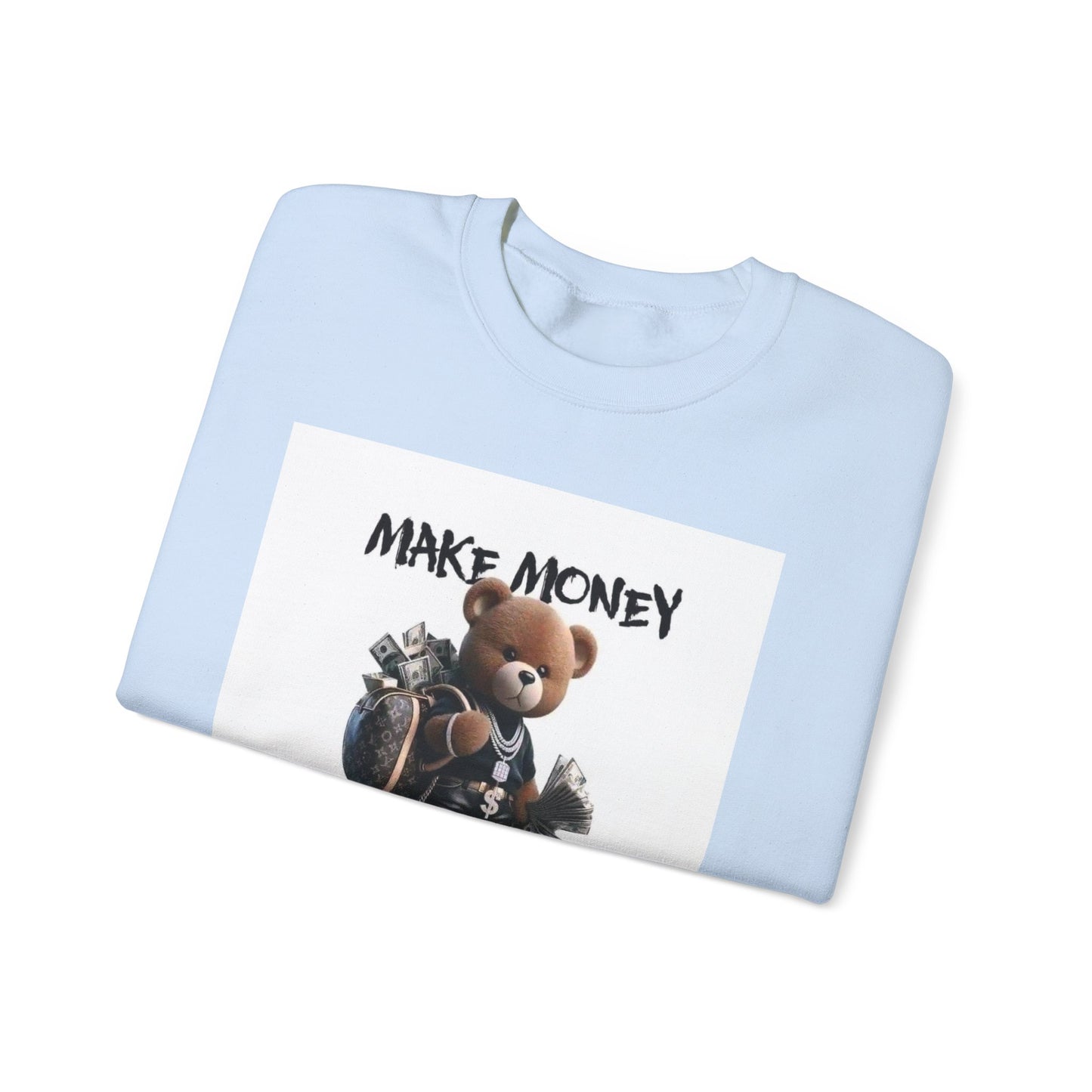 Make Money Not Friends Sweatshirt