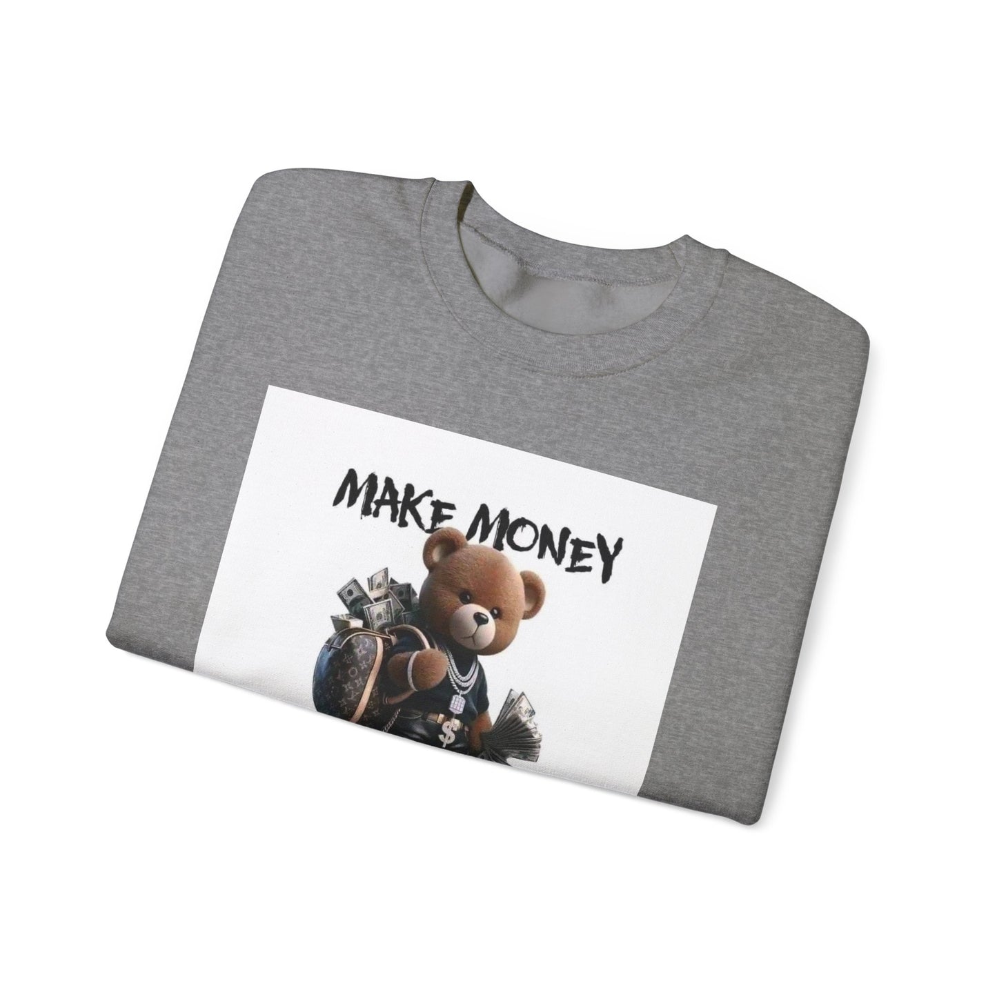 Make Money Not Friends Sweatshirt